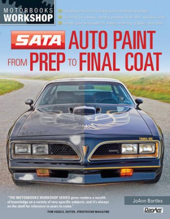 SATA Auto Paint from Prep to Final Coat by JoAnn Bortles