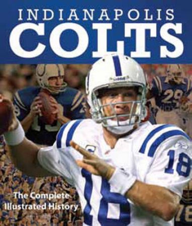 Indianapolis Colts by Lew Freedman