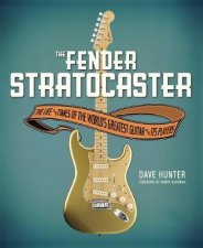 The Fender Stratocaster