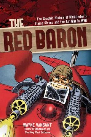 The Red Baron by Wayne Vansant