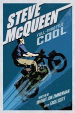 Steve McQueen Full Throttle Cool