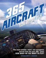 365 Aircraft You Must Fly