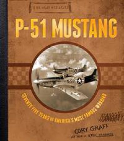 P-51 Mustang by Cory Graff