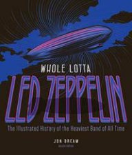 Whole Lotta Led Zeppelin 2nd Ed