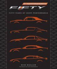 Camaro Fifty Years Of Chevy Performance