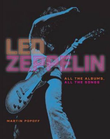 Led Zeppelin by Martin Popoff