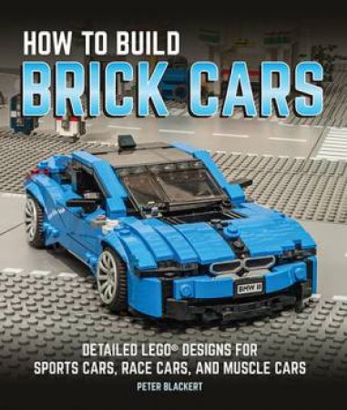 How to Build Brick Cars