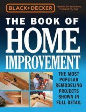 Black And Decker The Book Of Home Improvement
