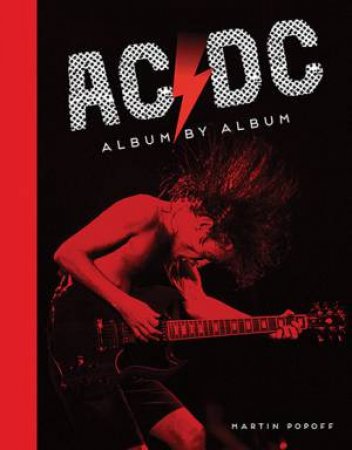 AC/DC: Album By Album by Martin Popoff