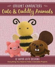 Cute  Cuddly Animals 12 SuperCute Designs