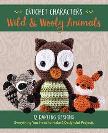 Wild & Wooly Animals by Kristen Rask