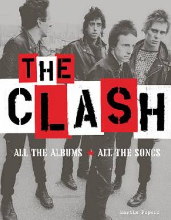 The Clash by Martin Popoff