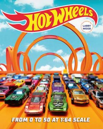 Hot Wheels by Paul Ruditis & Kris Palmer