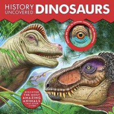 History Uncovered Dinosaurs