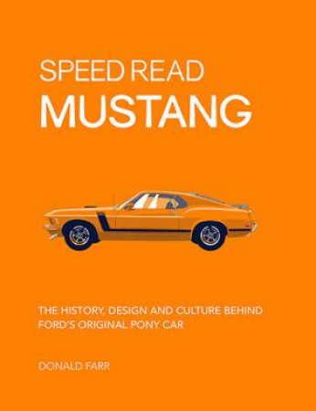 Speed Read Mustang by Donald Farr