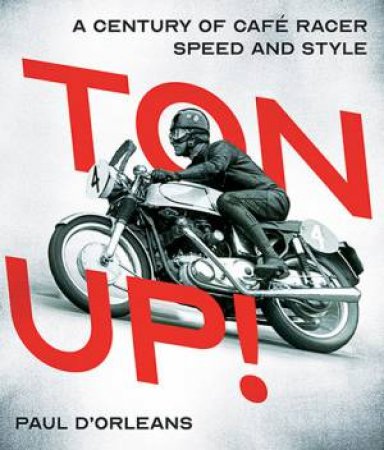 Ton Up! by Paul d'Orleans