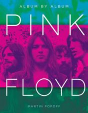 Pink Floyd Album By Album