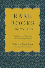 Rare Books Uncovered