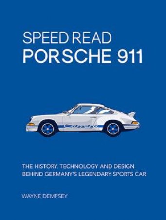 Speed Read Porsche 911 by Wayne Dempsey
