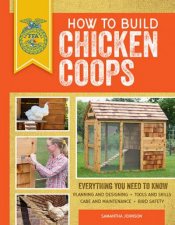 How to Build Chicken Coops