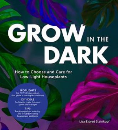 Grow In The Dark by Lisa Eldred Steinkopf