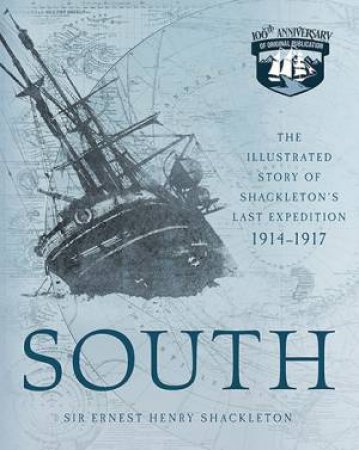 South by Ernest Henry Shackleton & Frank Hurley