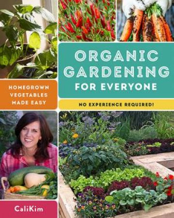 Organic Gardening For Everyone by Various