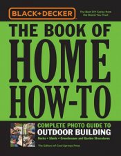Black  Decker Book Of Home HowTo