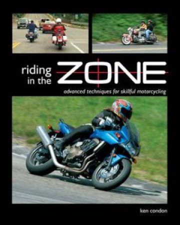 Riding In The Zone by Ken Condon
