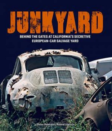 Junkyard by Roland Lowisch & Dieter Rebmann