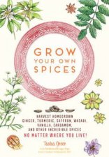 Grow Your Own Spices