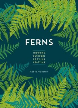 Ferns (mini) by Mobee Weinstein