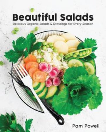 Beautiful Salads by Pam Powell