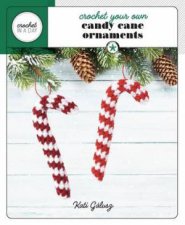 Crochet Your Own Candy Cane Ornaments