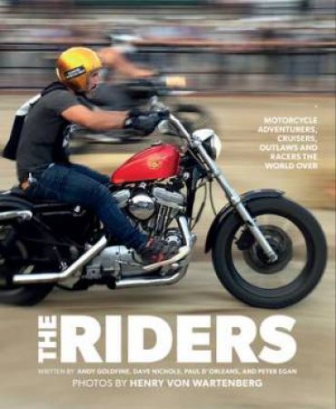 The Riders by Paul d'Orleans & Dave Nichols & Henry von Wartenberg & Andy Goldfine