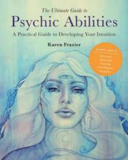 The Ultimate Guide To Psychic Abilities