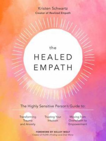 The Healed Empath by Kristen Schwartz