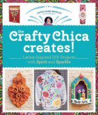 The Crafty Chica Creates