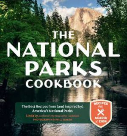 The National Parks Cookbook by Linda Ly