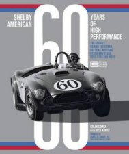 Shelby American 60 Years Of High Performance