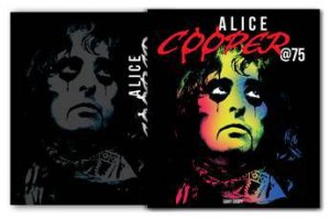 Alice Cooper At 75 by Gary Graff
