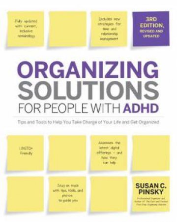 Organizing Solutions For People With ADHD by Susan C Pinsky