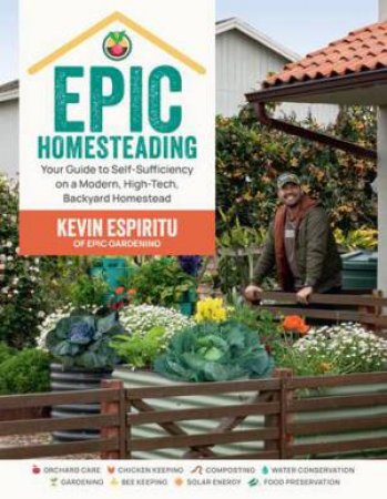 Epic Homesteading by Kevin Espiritu
