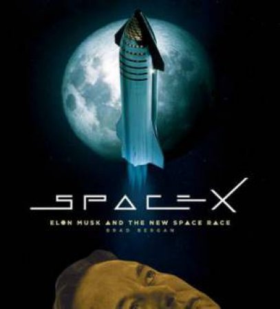 SpaceX by Brad Bergan