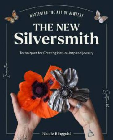 The New Silversmith by Nicole Ringgold