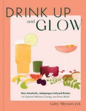 Drink Up and Glow