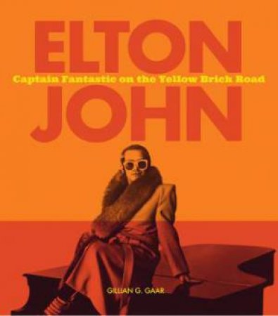 Elton John by Gillian G. Gaar