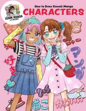 How to Draw Kawaii Manga Characters