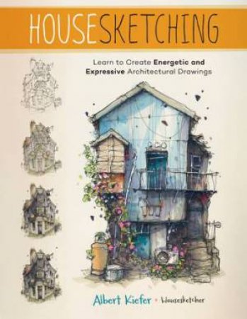 Housesketching by Albert Keifer