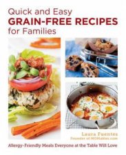 Grain Free Recipes for Families Quick and Easy